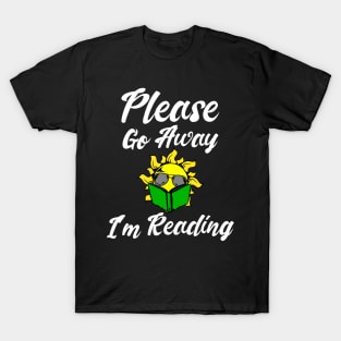 Please go away I'm reading sun design T-Shirt